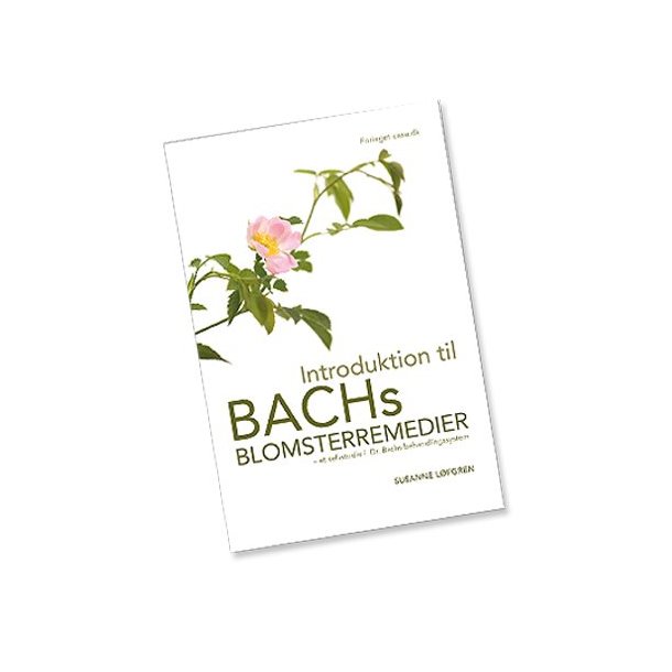 Introduktion til Bach Blomster af  Susanne Lfgren