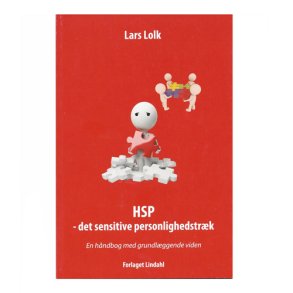 HSP - det sensitive personlighedstrk af Lars Lolk