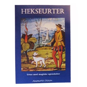 Hekseurter af Anemette Olesen