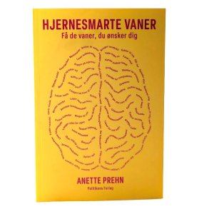 Hjernesmarte vaner af Anette Prehn