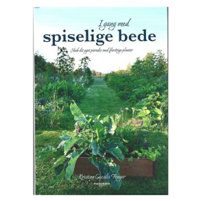 I gang med spiselige bede af Kristine Cazalis Fenger