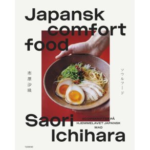 Japansk comfort food.  Saori Toftdahl Terkelsen