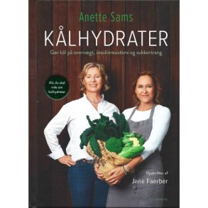 K�lhydrater  Alt, du skal vide om kulhydrater af Jane Faber