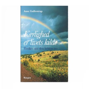 K�rlighed er livets kilde