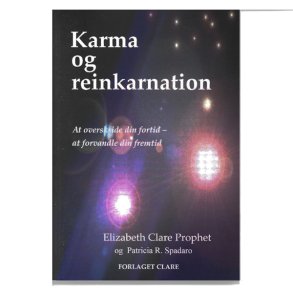 Karma og reinkarnation.  Vi har alle vret her fr.