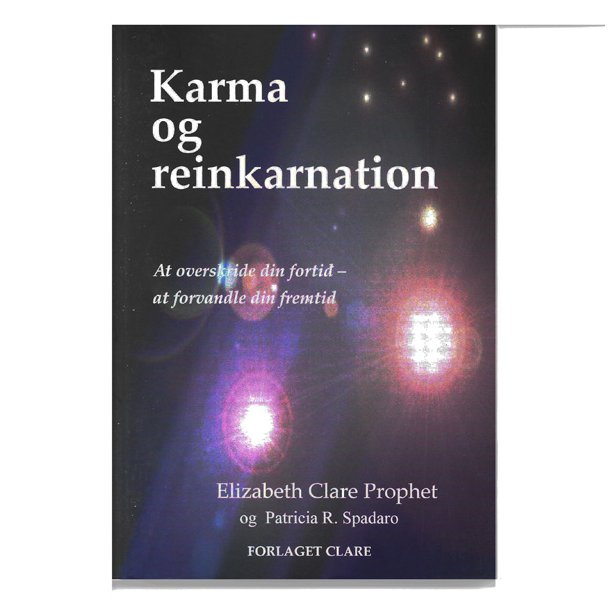 Karma og reinkarnation.  Vi har alle vret her fr.