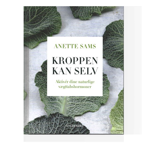 Kroppen kan selv af Anette Sams