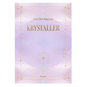 Krystaller af E.Noell Wakeroots