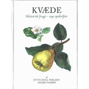 Kvde historisk frugt - nye opskrifter