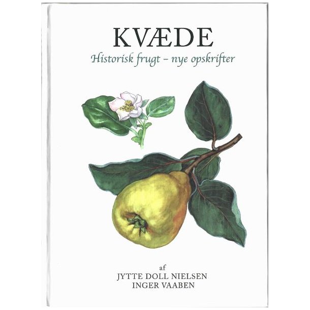 Kvde historisk frugt - nye opskrifter