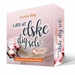 Lr at elske dig selv af Louise Hay.
