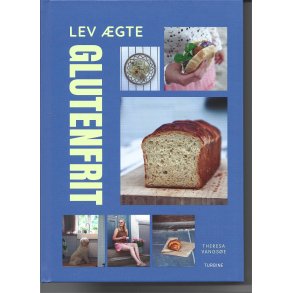 Lev �gte glutenfrit  afTherese Vangs�e