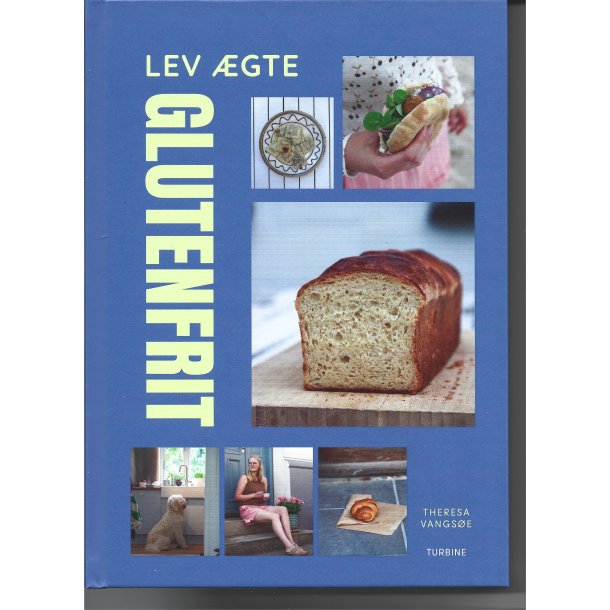 Lev �gte glutenfrit  afTherese Vangs�e