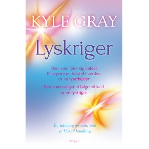 Lyskriger af Kyle Gray