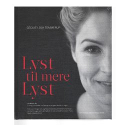 Lyst til mere lyst af Cecillie Lolk Tommerup