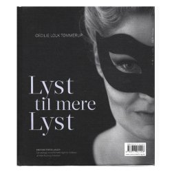 Lyst til mere lyst af Cecillie Lolk Tommerup