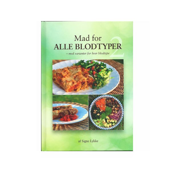 Mad for alle blodtyper 2.   af Signe Lykke