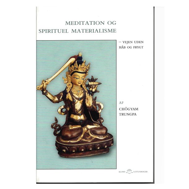 Meditation og spirituel materialisme ad Chgyam Trungpa