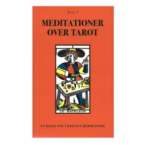 Meditationer over Tarot 1- en rejse ind i kristen hermetisme
