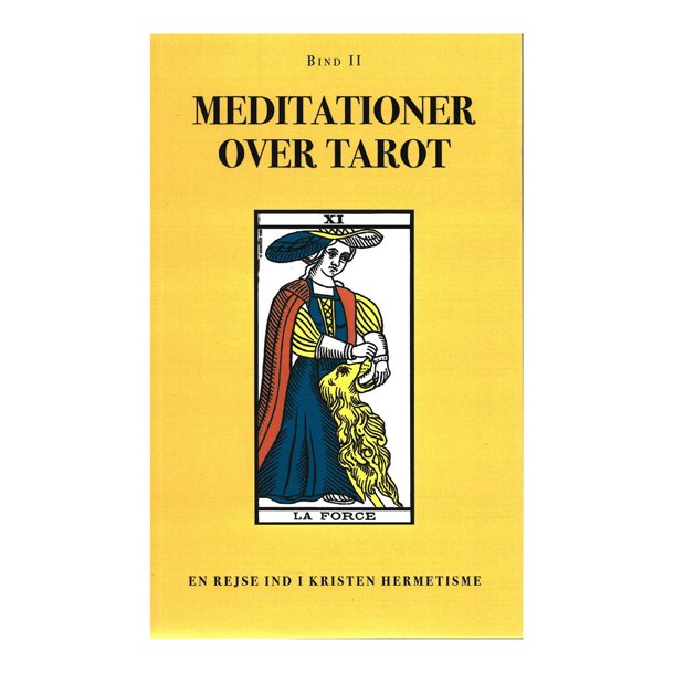 Meditationer over Tarot 2- en rejse ind i kristen hermetisme