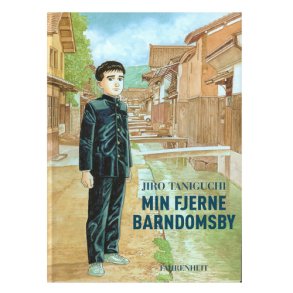 Min fjerne barndomsby af Jiro Taniguchi