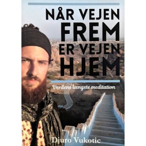 N�r vejen FREM  er vejen HJEM af Djuro Vukotic