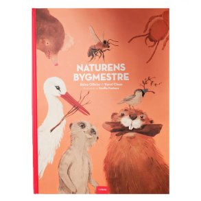 Naturens bygmestre - For sm biologer fra 5 r og opefter