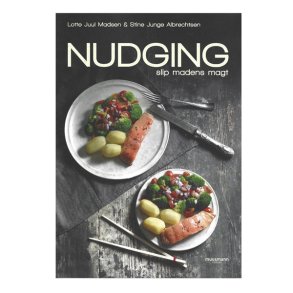 Nudging  af Lotte .Juul Madsen & Stine Junge Albrechten