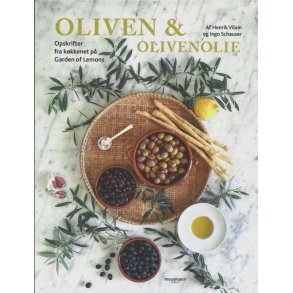 Oliven & olivenolie af Henrik Vilain og Ingo Schauser.
