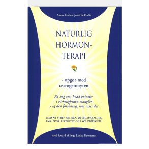 Naturlig hormonterapi - opgr med strogenmyten A Paulin