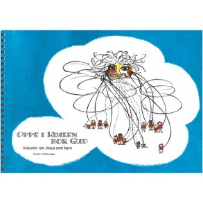 Oppe i himlen bor gud