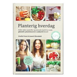 Planterig hverdag - Giselle Franci & Janett Uhrenholt