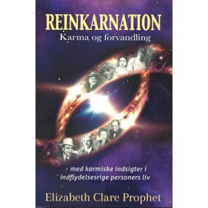 Reinkarnation  Karma og forvandling af E.Clare Prophet