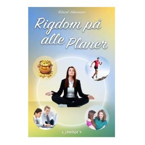 Rigdom p alle planer af Ritazol Johansson