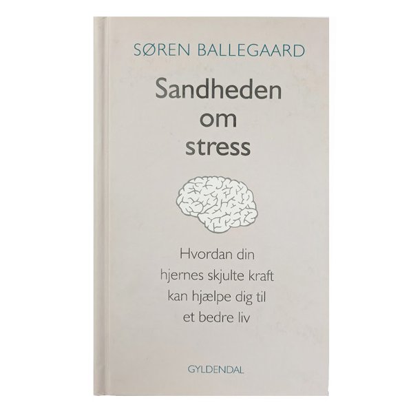 Sandheden om stress af Sren Ballegaard