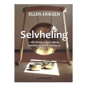 Selvhealing af Ellen Eriksen