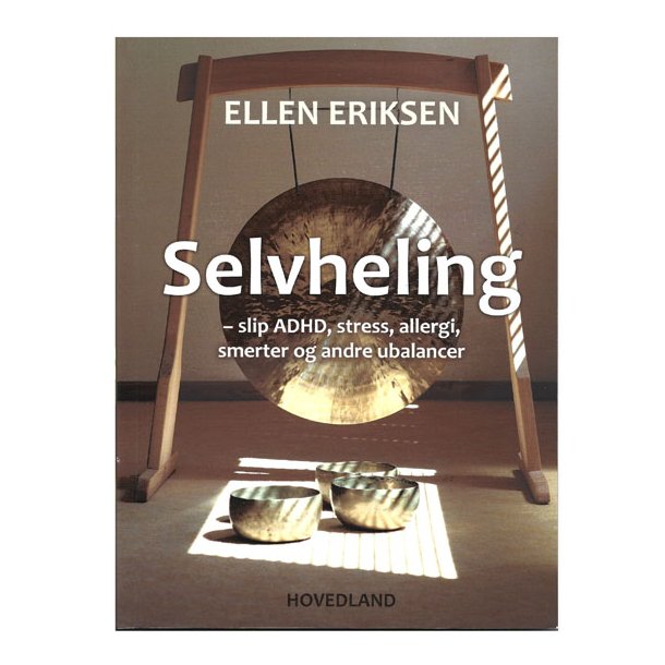 Selvhealing af Ellen Eriksen