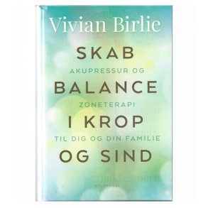 Skab balance i  krop og sind   Katrine Birk,& Vivian Birlie