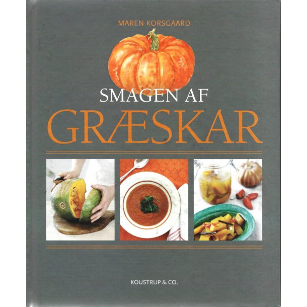 Smagen af grskar af Maren Korsgaard