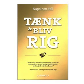 Tnk og bliv rig af Napolion Hill