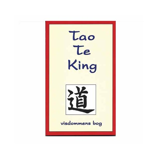 Tao Te King Visdommens bog