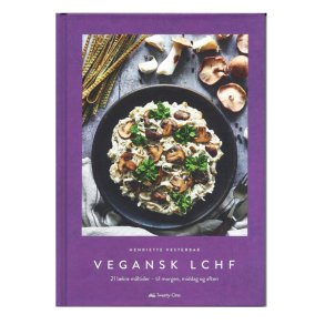 Vegansk LCHF af Henriette Vesterbak