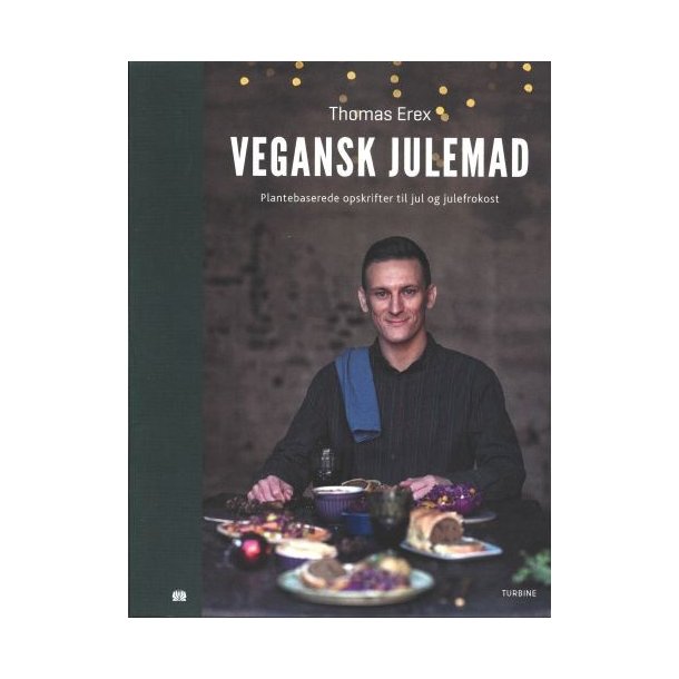 Vegansk julemad af Thomas Erex