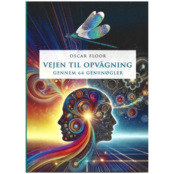 Vejen til opv�gning gennem 64 GEN N�GLER af Oscar Floor
