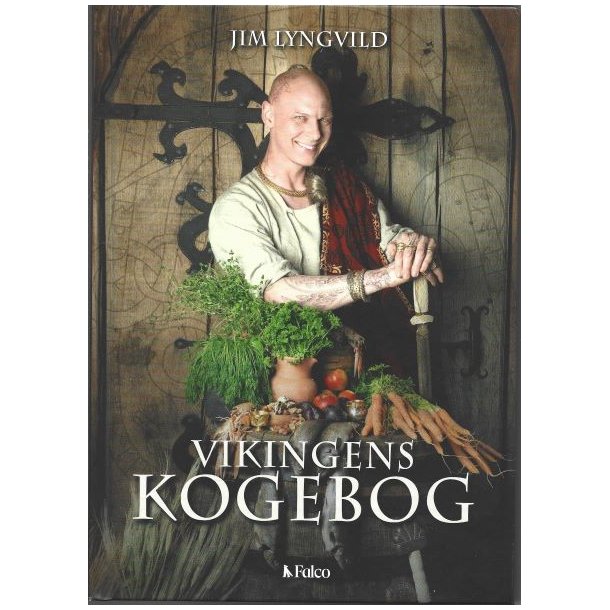 Vikingens kogebog af Jim Lyngvild