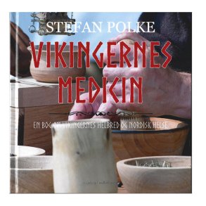 Vikingernes medicin  Stefan Polke