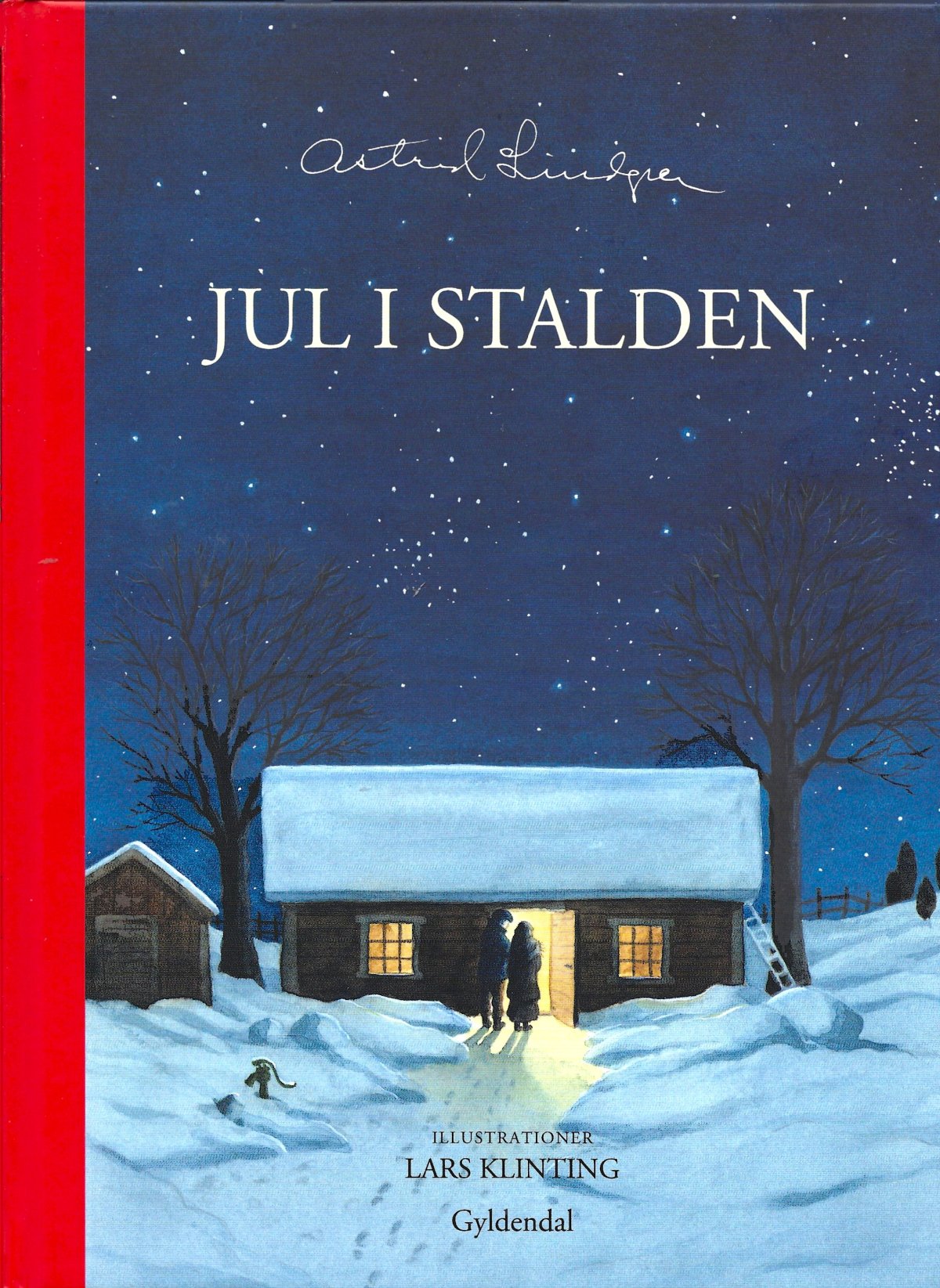 Astrid Lindgren JUL I STALDEN - Kristendom m.m. - Naturkost
