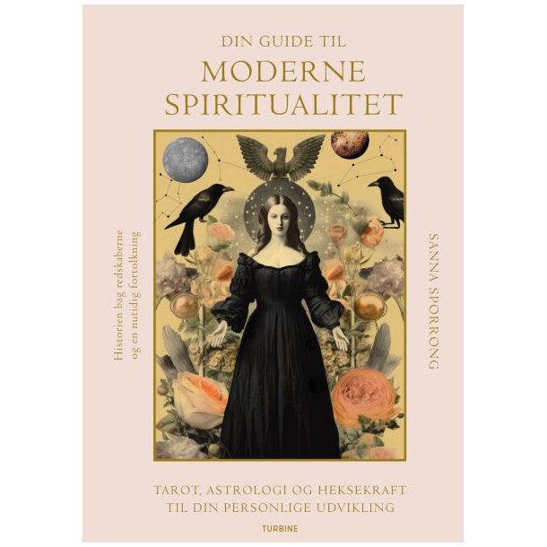 Din guide til moderne spiritualitet af Sanna Sporrong