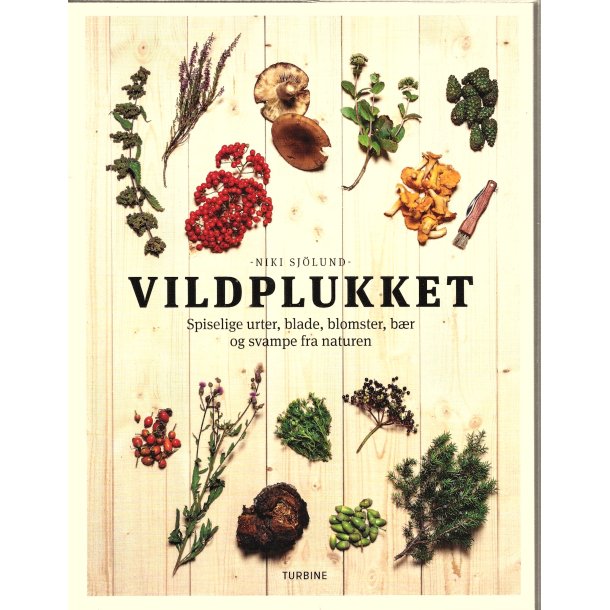 Vildtplukket af Niki Sj�lund
